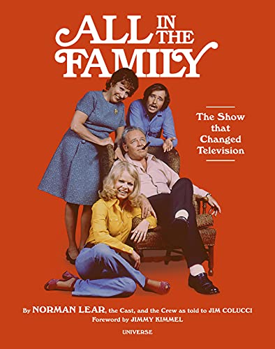 All in the Family: The Show that Changed Television