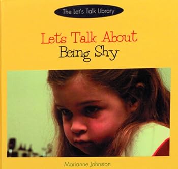 Library Binding Let's Talk about Being Shy Book