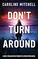 Don't Turn Around 1909490989 Book Cover