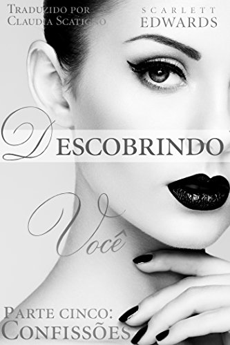 Descobrindo Você #5: Confissão