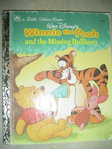 Winnie the Pooh and the Missing Bullhorn B001IN7HLS Book Cover