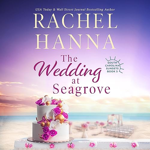 The Wedding at Seagrove by Rachel Hanna episode artwork