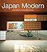 Japan Modern: New Ideas for Contemporary Living