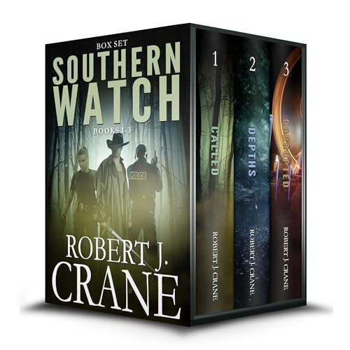 The Southern Watch Series, Books 1-3: Called, Depths and Corrupted Audiobook By Robert J. Crane cover art