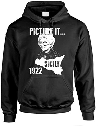 PICTURE IT - SICILY 1922 golden girls funny - Mens Pullover Hoodie, 3XL, Black