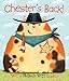Chester's Back!