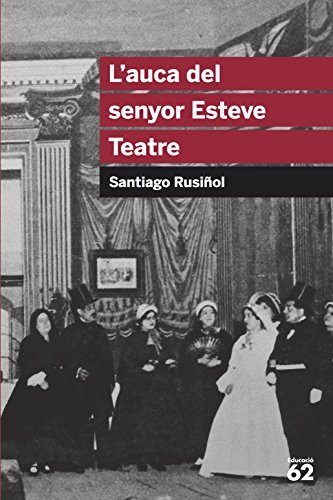 L'auca del senyor Esteve. Teatre: 56 (Educació 62)
