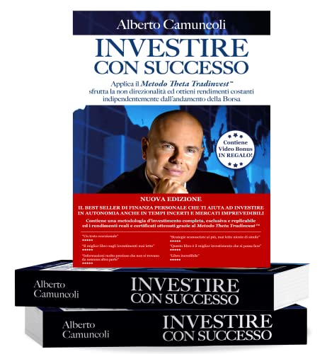 Investire con successo - Applica il metodo Theta Tradinvest™ ed ottieni rendimenti migliori in ogni fase di mercato.