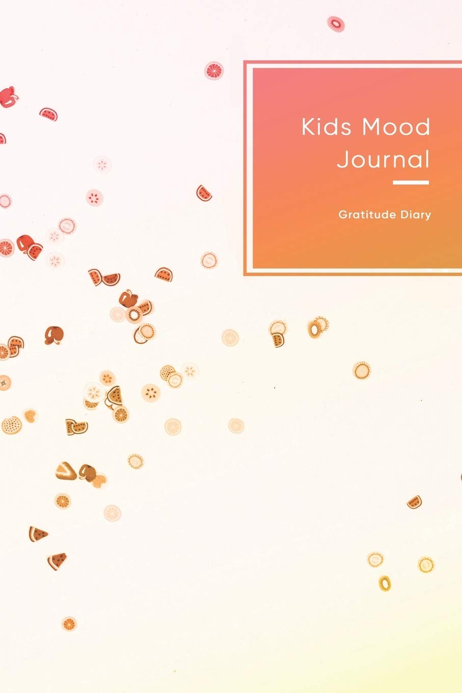 Kids Mood Journal Gratitude Diary: Red and yellow fruit design | Gratittude journal for children with Autism or Aspergers syndrome | Assisted emotion control, growth and learning for Autistic children