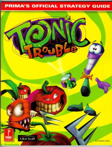Tonic Trouble: Prima's Official Strategy Guide