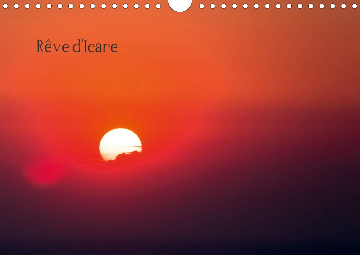 Rêve d'Icare 2020: Photographies aériennes du soleil couchant (Calvendo Nature)
