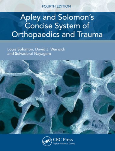 Apley and Solomon's Concise System of Orthopaedics and Trauma (English Edition)