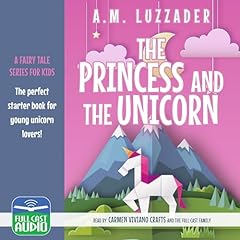 The Princess and the Unicorn Audiolibro Por A. M. Luzzader arte de portada