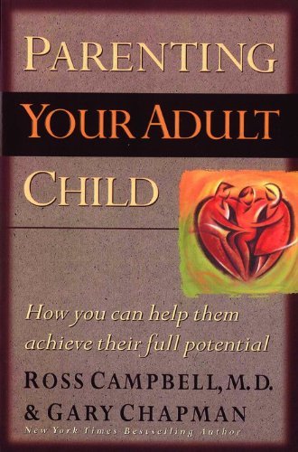 Buy Parenting Your Adult Child: How You Can Help Them Achieve Their Full Potential — BookShops.in