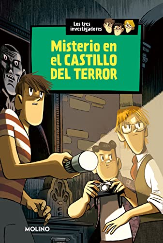 Misterio en el castillo del terror (Los tres investigadores 1) (Inolvidables)