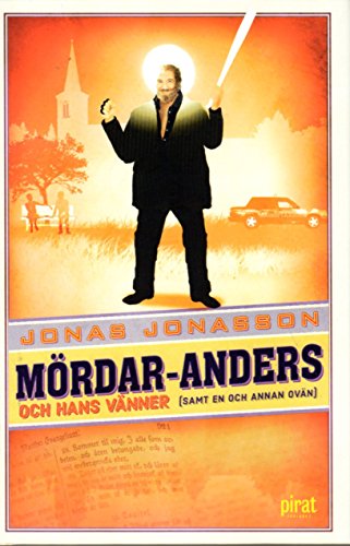 Mördar-Anders och hans vänner (samt en och anna... [Swedish] 9164204774 Book Cover
