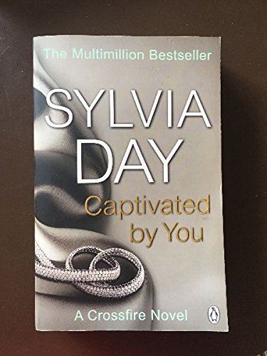Captivated by you sylvia day [Paperback] Paperback – 8 January 2018