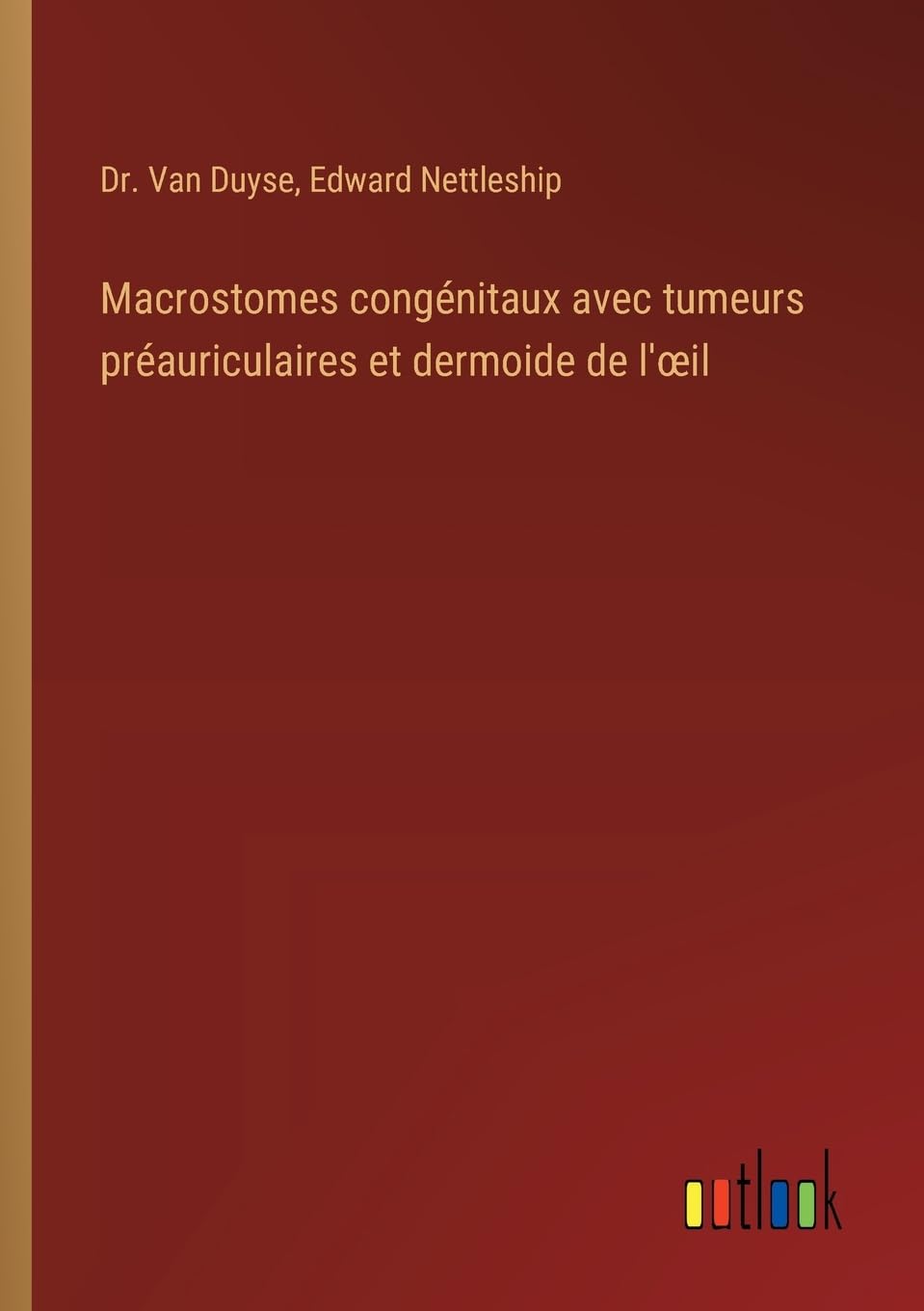 Macrostomes congénitaux avec tumeurs préauriculaires et dermoide de l'œil