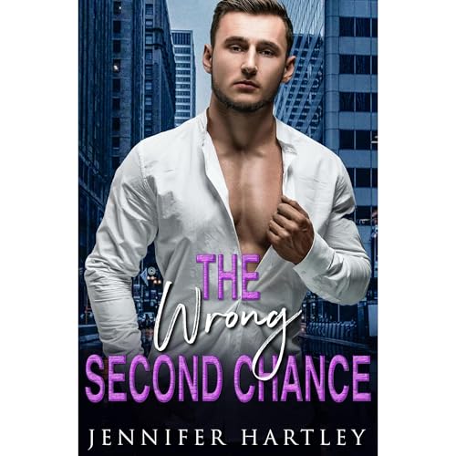 The Wrong Second Chance - Book2 Audiolibro Por Jennifer Hartley arte de portada