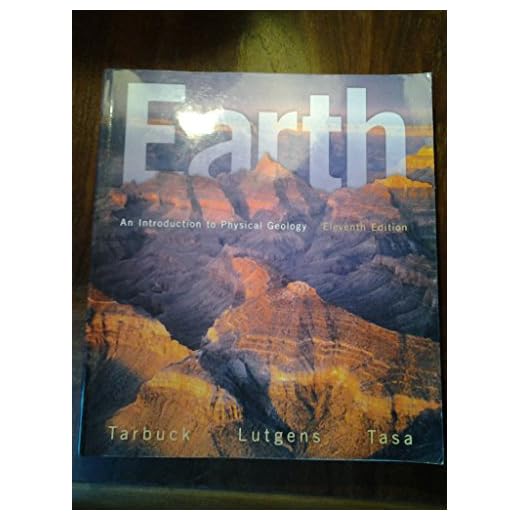 Earth: An Introduction to Physical Geology (11th Edition)