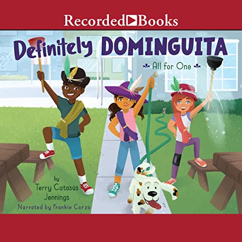 Definitely Dominguita: All for One by Terry Catasus Jennings, Fatima Anaya episode artwork