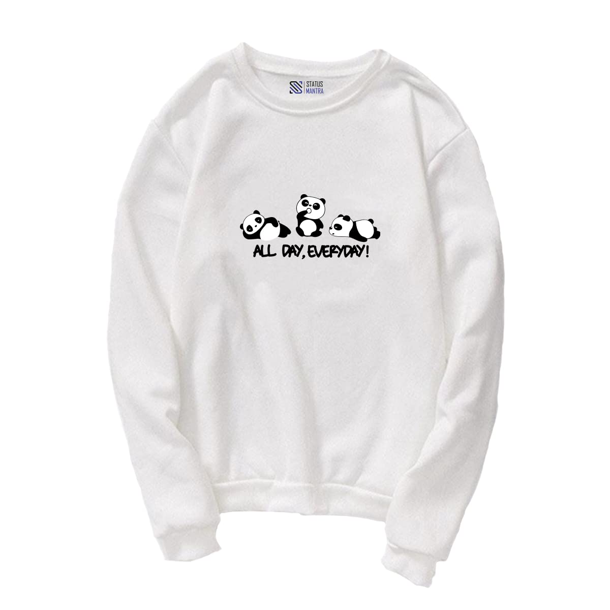 STATUS MANTRA Sweatshirt Pullovers for Women | Round Neck Full Sleeves All Day Everyday Printed