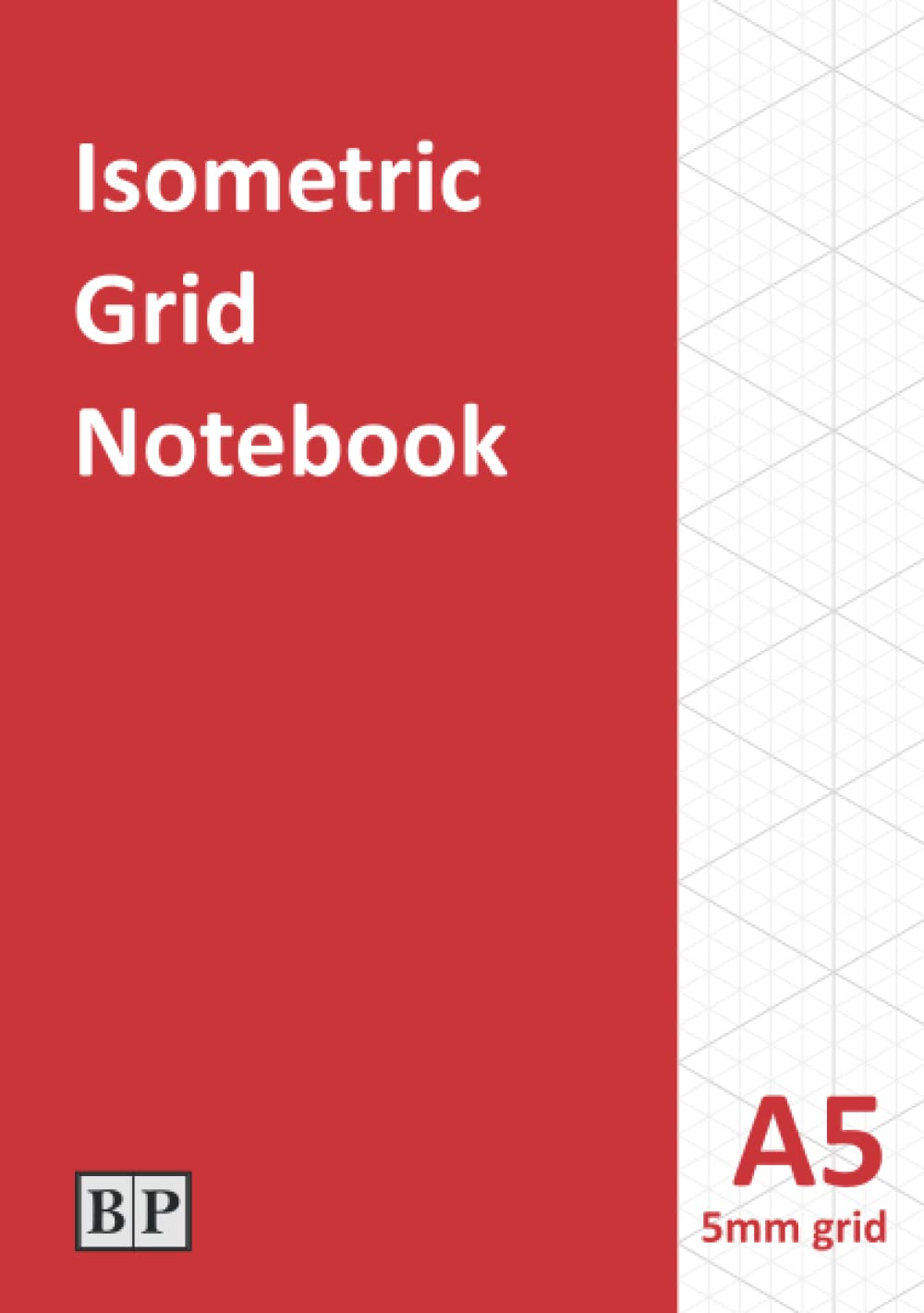 A5 Isometric Grid Notebook: 120 pages, 5mm low impact grid, For Projects, Planning, Study, Drawing and Sketching