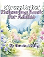 Stress Relief Adult Colouring Book: Bold and Easy B0F5MX8MDG Book Cover