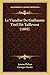 Le Viandier De Guillaume Tirel Dit Taillevent (1892) (French Edition)