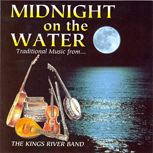 Midnight on the Water by The Kings River Band on Amazon Music Amazon