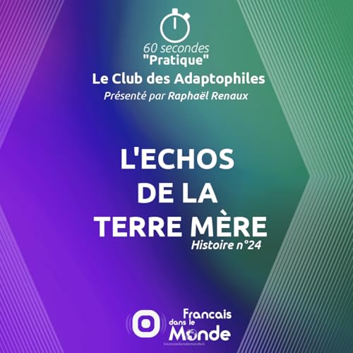 Page de couverture de L'échos de la Terre Mère (Le Club des Adaptophiles n°24)
