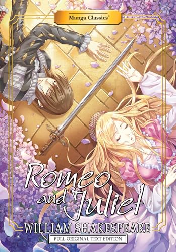 Manga Classics: Romeo and Juliet - Full Original Text Edition (Paperback) (13) (Manga Classics: Paperback)
