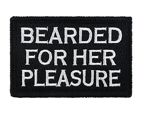 Bearded for Her Pleasure Patch Morale Tags Fully Embroidered with Hook and Loop (Black and White)
