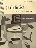 Tu Diras Activities Manual, 3rd Edition