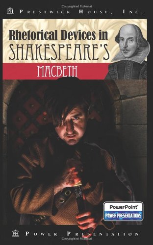 Rhetorical Devices in Shakespeare's Macbeth: William Shakespeare ...