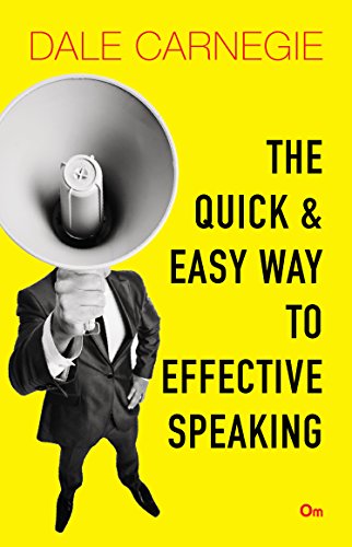 The Quick and Easy Way to Effective Speaking 9386108704 Book Cover