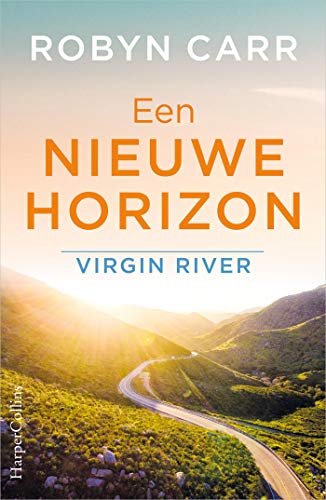 Een Nieuwe Horizon Virgin River Book 5 Dutch Edition Ebook Carr Robyn Graaf Thea De Amazon Fr