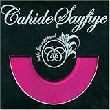 Cahide Sayfiye cust for fun, just for you!