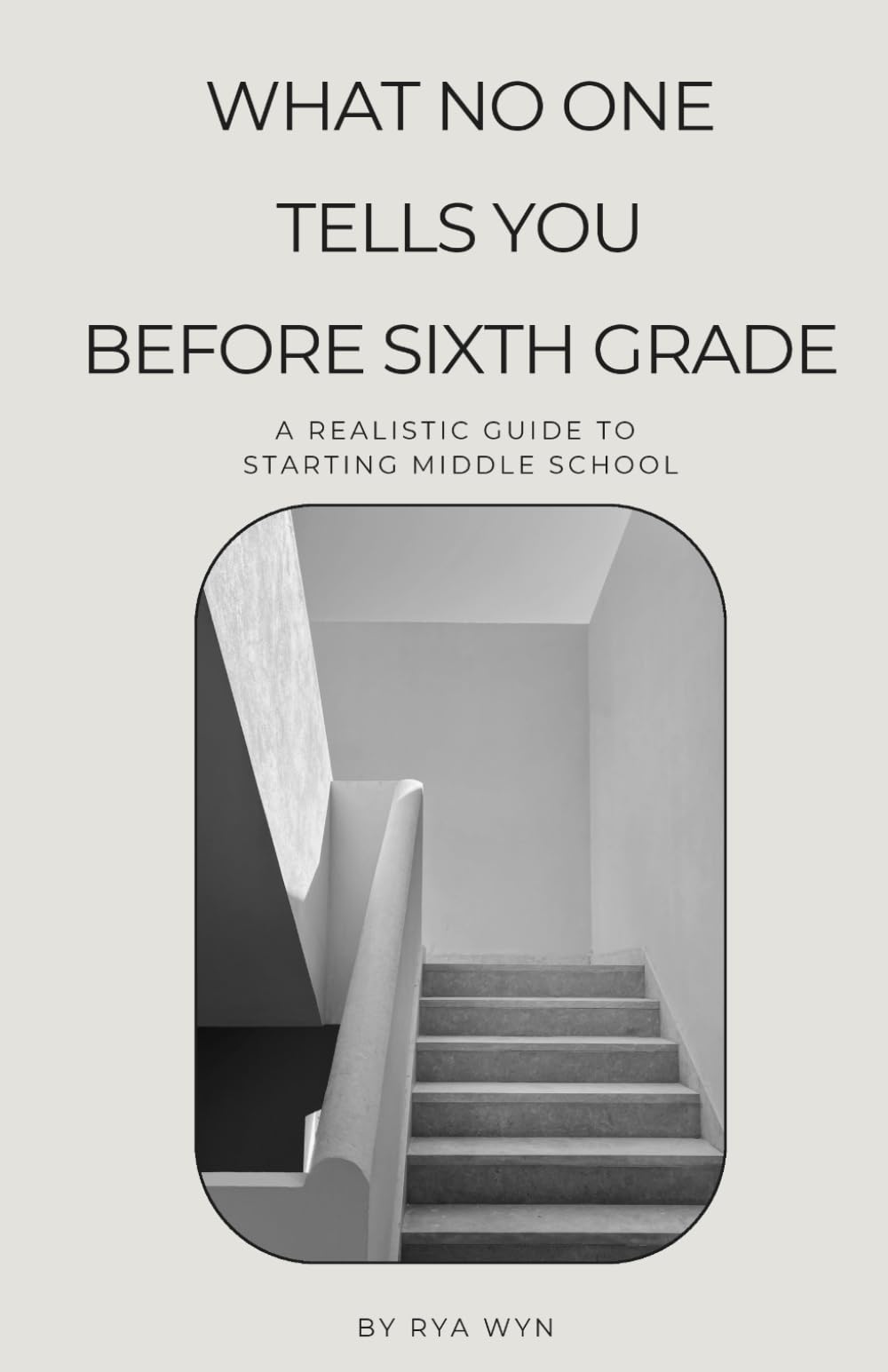What No One Tells You Before Sixth Grade: A Realistic Guide to Starting Middle School