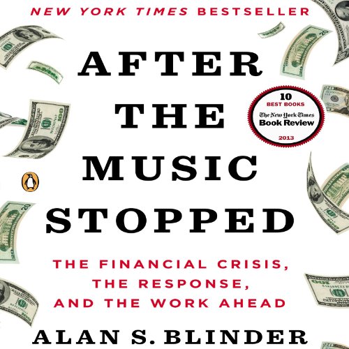 37+ After The Music Stopped: The Financial Crisis, The Response, And The Work Ahead Background