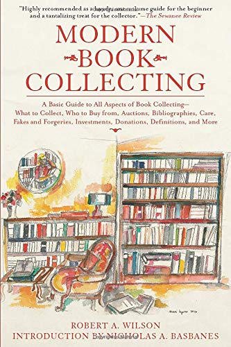 Modern Book Collecting: A Basic Guide to All Aspects of Book Collecting ...