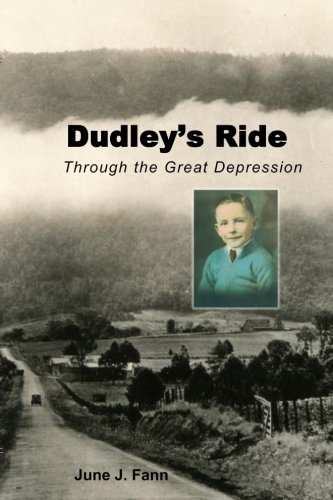 Dudley's Ride: Through the Great Depression 1976192552 Book Cover