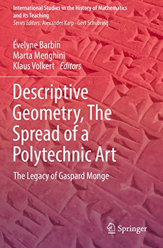 Descriptive Geometry: The Spread of a Polytechnic Art
