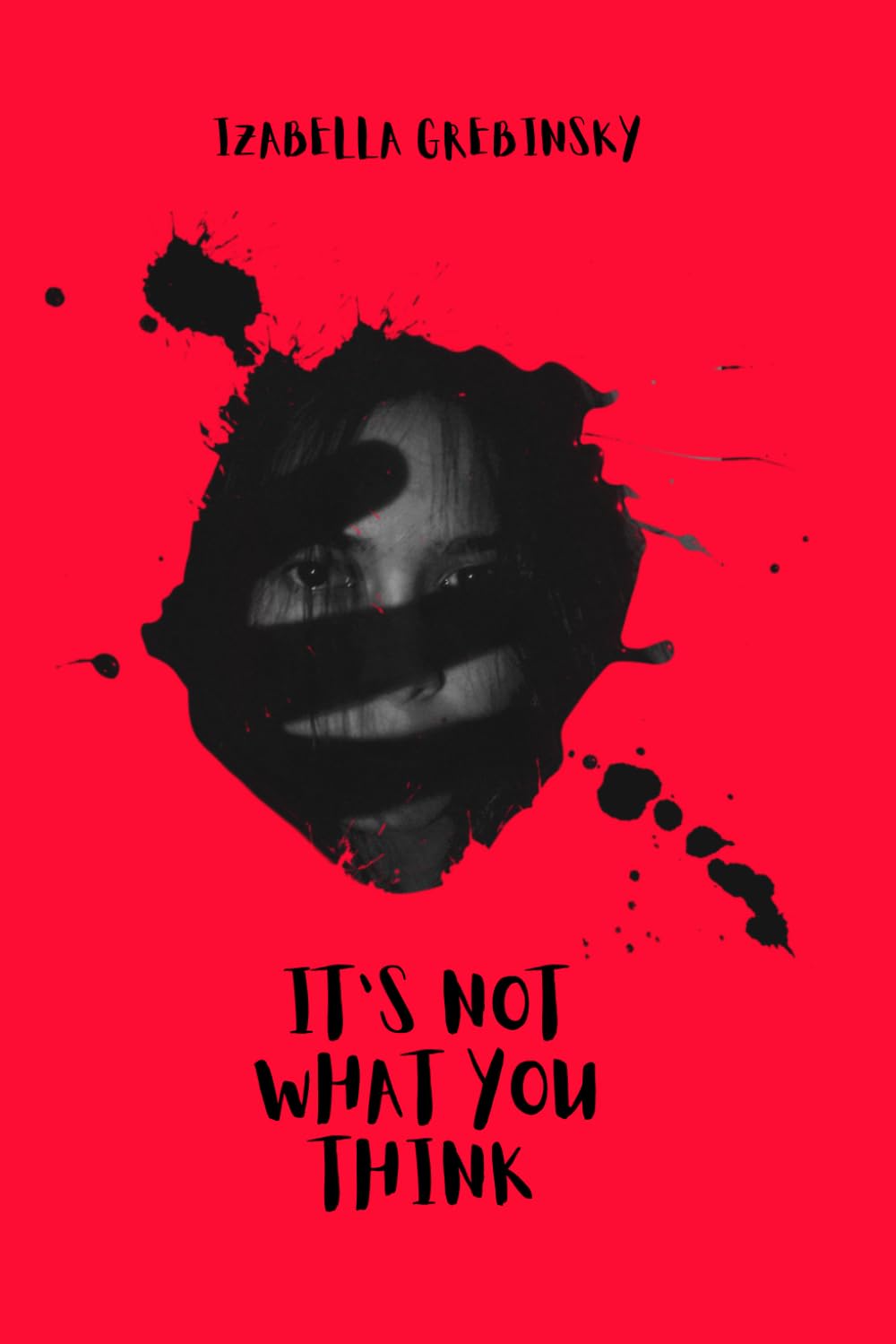 It's Not What You Think