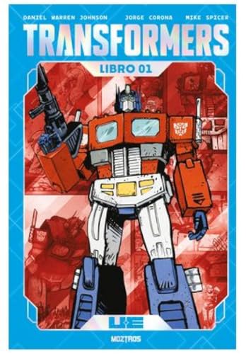 Transformers. libro 01 (UNIVERSO TRANSFORMERS) Transformers. libro 01 (UNIVERSO TRANSFORMERS)