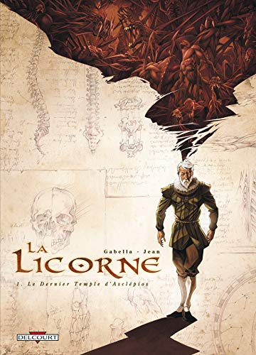 La Licorne T01: Le Dernier Temple d'Asclépios La Licorne T01: Le Dernier Temple d'Asclépios