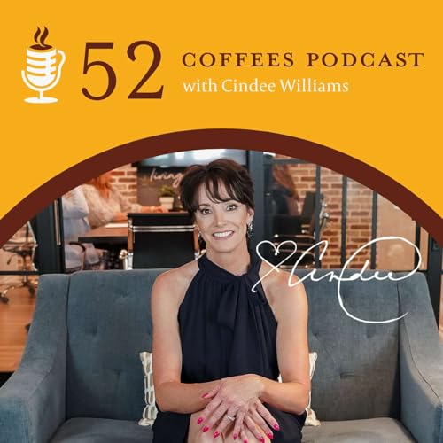 Couverture de 52 Coffees Podcast with Cindee Williams