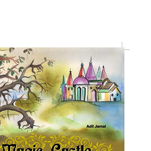 Magic Castle and the Scary Tree 1482856832 Book Cover