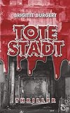  Tote Stadt