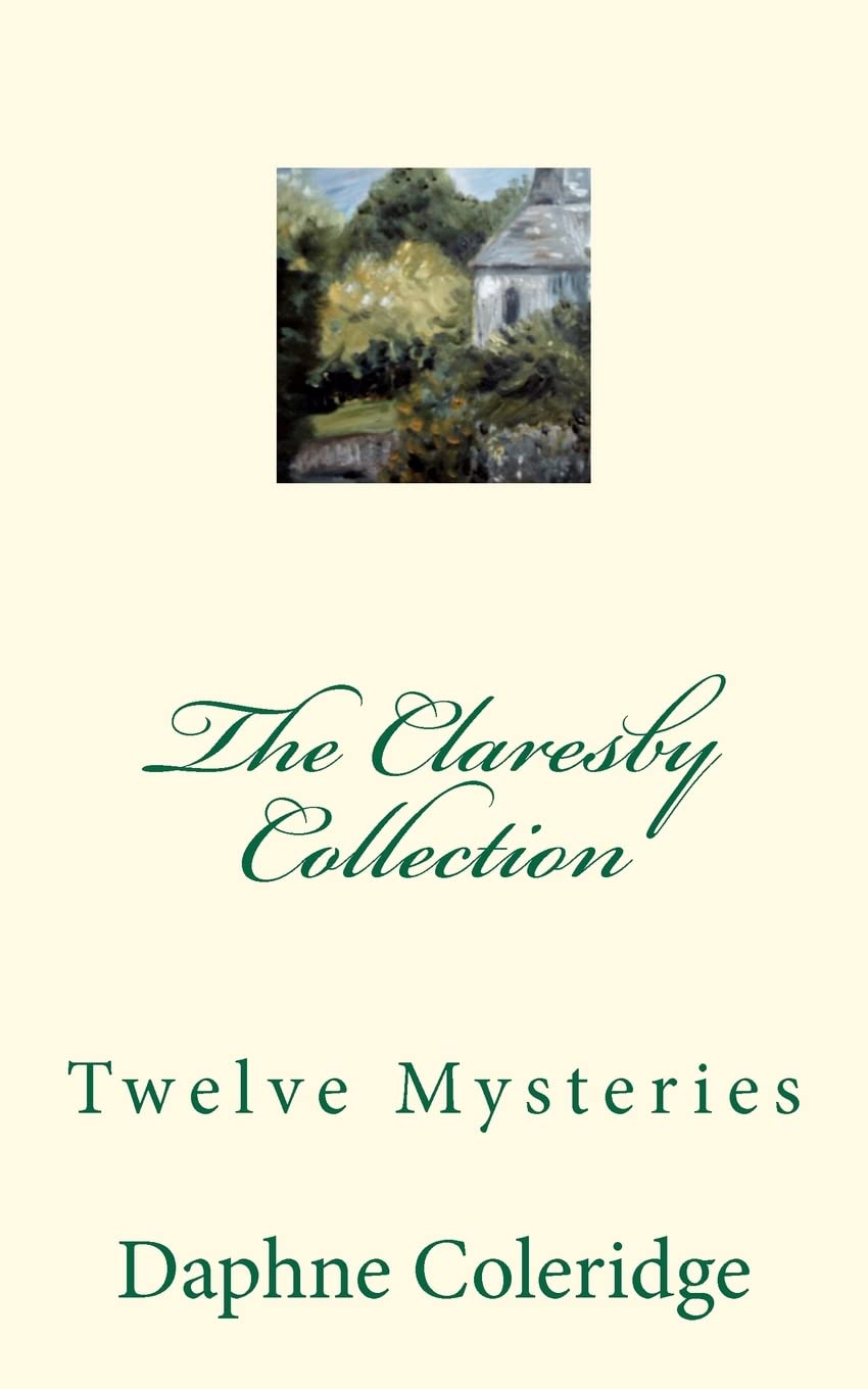 The Claresby Collection: Twelve Mysteries
